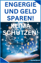 Energie und Geld sparen! Klima schüten! Ratgeber | eBook